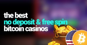 Best No Deposit and Free Spin Bitcoin Bonuses